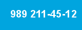 989 211-45-12